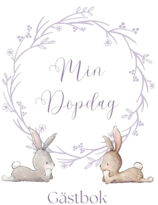 Min Dopdag Gästbok: Gästbok för barn Dopceremonier med plats för gästens namn och speciella budskap. Plats för 120 gästmeddelanden. Ny gästbok för ... till nyblivna mammor och baby showers