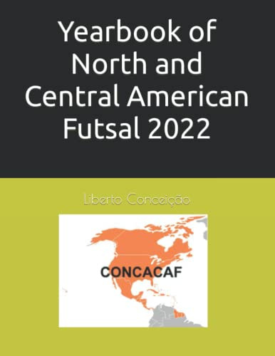 Yearbook of North and Central American Futsal 2022