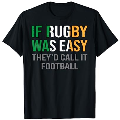 Funny Irish Rugby T Shirt | Ireland Rugby Shirt | St Patrick
