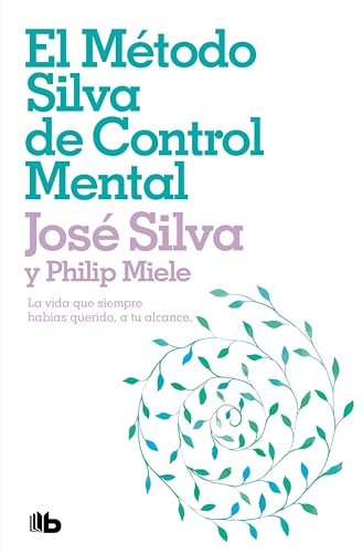 El método Silva de control mental
