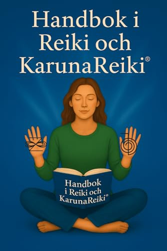 Handbok i Reiki & Karuna Reiki