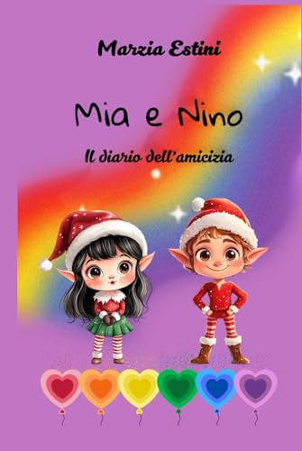 Mia e Nino - Il diario dell'amicizia