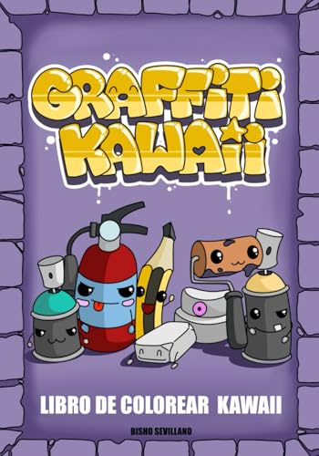 GRAFFITI KAWAII: Libro de colorear