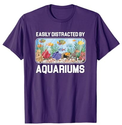 Easily Distracted By Aquariums Aquarist Fish Keeper Gift T-Shirt