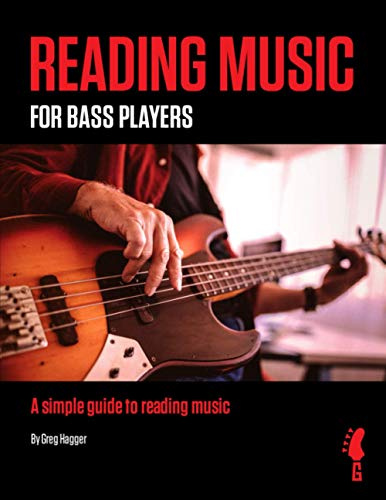Reading Music For Bass Players: A Simple Guide To Reading Music