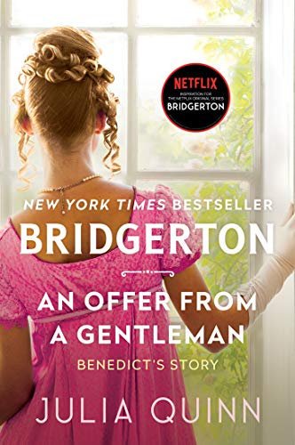 An Offer From a Gentleman: Bridgerton: Benedict's Story, The Inspiration for Bridgerton Season Four (Bridgertons Book 3) (English Edition)