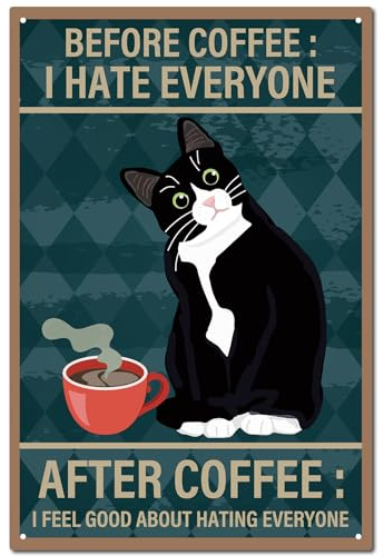 CREATCABIN Letrero Gato Negro para Decoración Café,Cartel Retro Vintage Estaño,Placa Metal para Pared,Pintura Hierro,Póster para Hogar,SaEstar,Cafetería,Bar,20x30cm-,Antes del Café: I Hate Everyone
