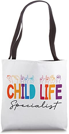 Child Life Specialist Pediatric Health Care Professional Tote Bag
