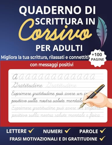 Quaderno Di Scrittura In Corsivo Per Adulti: Pagine Per Imparare a Scrivere In Corsivo Lettere, Parole e Frasi Di Gratitudine