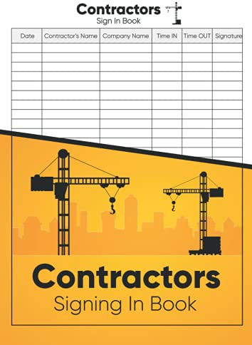 Contractors Signing In Book: Contractors Signing In and Out Book ,Building Site Sign in Book ,Track and Trace Visitor Log Book for Business, Office, ... Site, School, & Workplace | A4 Format