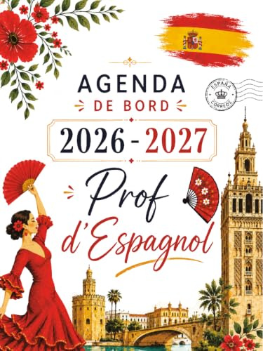 Agenda de Bord 2026-2027 Professeur d’Espagnol: Planificateur Scolaire pour Les professeurs, Format A4.