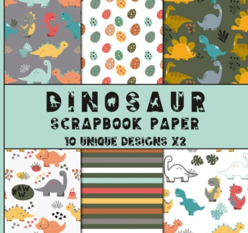 Scrapbook Paper: Dinosaur Patterns Paper Pack, Decorative Craft Paper, Cardstock, Cardmaking, Scrapbooking Supplies Kit - Double Sided 8 x 8 Sheets, 12 Designs X2