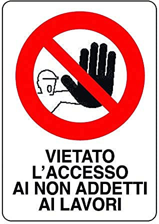 Cartello segnaletico in plastica Vietato l'accesso ai non addetti ai lavori
