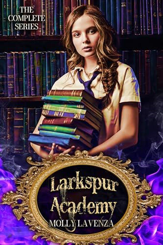 Larkspur Academy: Complete Series