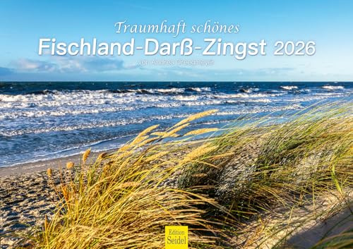 Edition Seidel Premium kalender drömlikt vacker fiskland-Darß-Zingst 2026 format DIN A3 väggkalender Tyskland Mecklenburg-Vorpommern Östersjön Prerow Zingst Andrea Dreegmeyer