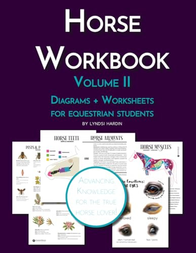 The Riding Student's Horse Workbook Volume II: Advancing Equestrian Knowledge for the True Horse Lover (Equestrian Workbooks)