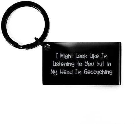 Geocaching Enthusiast Keychain Gifts: Funny Birthday Unique Gifts for Geocachers, Humorous Engraving Insights, Unique Geocaching Accessories