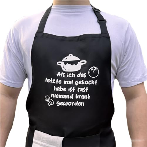 Kochschürze Damen & Herren | Geschenkidee |Verstellbar & Wasserabweisend mit 2 Taschen | Als ich das letzte Mal gekocht habe ist fast niemand krank geworden | lustige Schürze