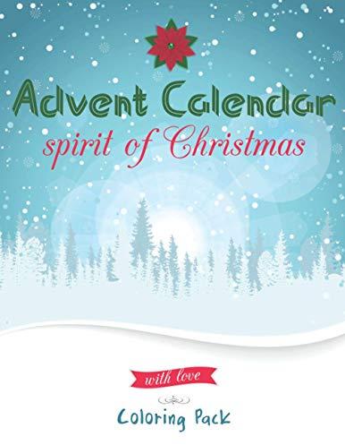 Advent Calendar Spirit of Christmas: A Journal Planner Filled With Favorite Goals for Girls and Teens | Daily Monthly Organizer, Appointment ... Journal | A Productivity Planner for Womens.