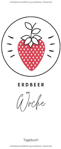 Erdbeerwoche Tagebuch: Periodenplaner A5 - 111 Seiten I Zyklus Logbuch Tagebuch zum Ausfüllen I Fruchtbarkeitskalender Periode Geschenk