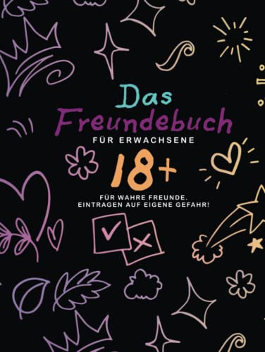 Freundebuch für Erwachsene lustig: Freundschaftsbuch, Partybuch zum Ausfüllen für Freunde und Freundinnen I Erinnerungsbuch Geburtstagsfeier