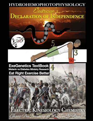 Electric Kinesiology Chemistry: ExeGenetics Textbook: Eat Right Exercise Better (TRUE & LIVING KEMETIC SCIENCE)