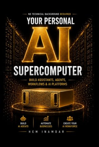Your Personal AI Supercomputer: Build Your Own AI Workforce