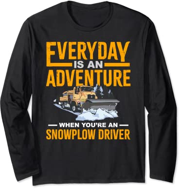 Snow Plow Tractor Machine Truck Shovel Driver Snowplough Long Sleeve T-Shirt