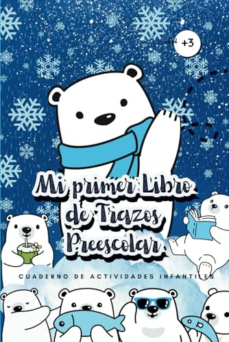 Mi primer libro Trazos Preescolar: Cuaderno de Actividades Infantiles