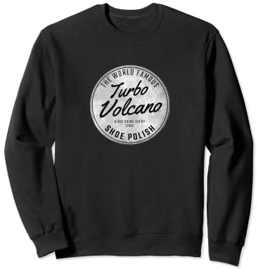 Retro World Famous Turbo Volcano Marke Schuhcreme Sweatshirt