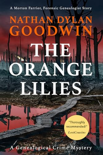 The Orange Lilies: A Morton Farrier novella (The Forensic Genealogist series Book 3) (English Edition)