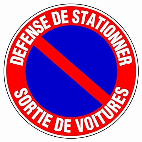 Novap - Panneau - Priere de ne pas stationner sortie de voitures - Diametre 300Mm Rigide, Blanc