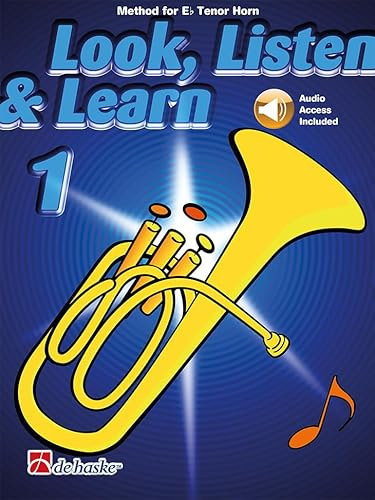 Look, Listen & Learn 1 Eb Tenor Horn. Includes Audio Online
