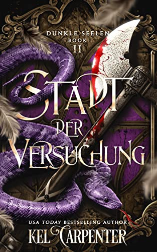 Stadt der Versuchung : Ein epischer Fantasy-Roman mit dunkler Magie und voller fesselnder Spannung (Dunkle Seelen 2)