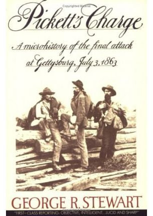 Picket's Charge: A Microhistory of the Final Attack at Gettysburg, July 3, 1863 (Paperback) - Common