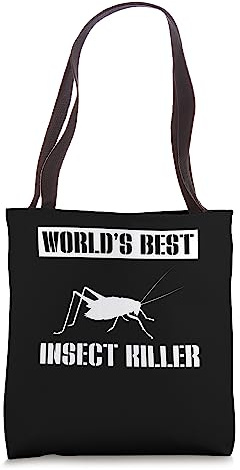Worlds Best Insect Killer Exterminator Pest Control Tote Bag
