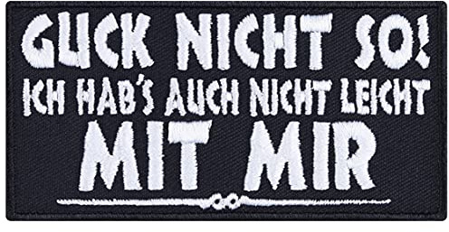 Aufnäher/Aufbügler Biker Patch Guck nicht so - ich hab's auch nicht leicht mit mir Heavy Metal Bügelbilder zum annähen | Rocker crazy Applikation für alle Stoffe | 90x45mm