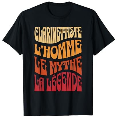Clarinettiste l'Homme le Mythe la Légende Prof de Clarinette T-Shirt