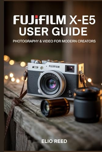 Fujifilm X-E5 User Guide