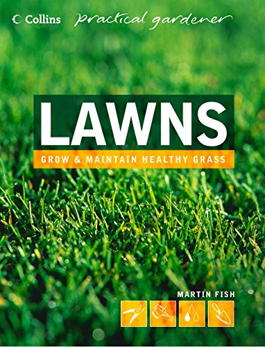 Lawns (Collins Practical Gardener)