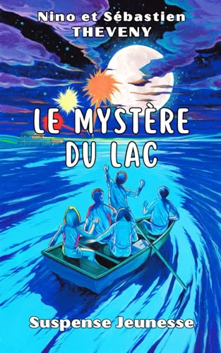 Le mystère du lac - Suspense Jeunesse