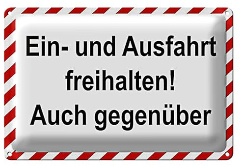 Robustes Metallschild | Ein- und Ausfahrt freihalten | Auch gegenüber | Wetterfest | 20 cm x 30 cm