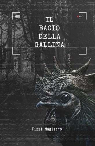Il Bacio della Gallina