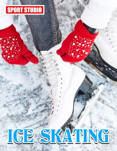 Ice Skating Planner: Elegant Moves, Dazzling Routines, Serene Rinks, Inspiring Ice Moments