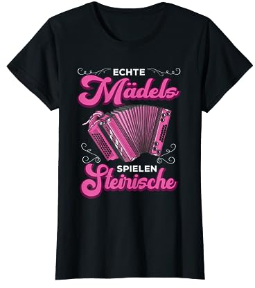 Steirische Harmonika Geschenke für Kinder Echte Mädels spielen Steirische Harmonika Quetschn T-Shirt, Schwarz, Unisex, Kurzarm, X-Small (Frau), Klassisches Kurzarm-T-Shirt