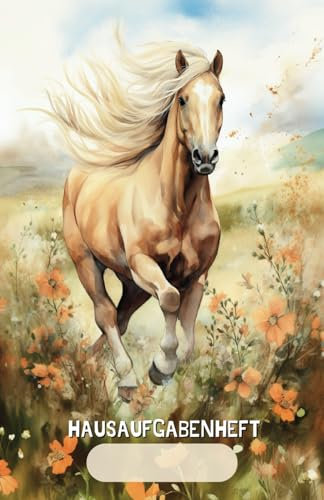 Hausaufgabenheft Pferd für Grundschule: Übersichtliche Hausaufgaben für Grundschüler mit Stundenplan - Geschenk zur Einschulung Grundschulheft A5