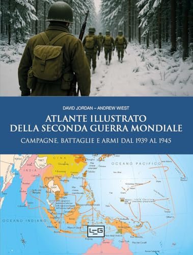 Atlante illustrato della Seconda guerra mondiale