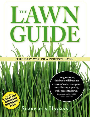 The Lawn Guide: The easy way to the perfect lawn