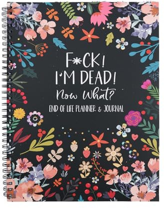 Bafeil My Final Wishes Planner UK, Fuck I'M Dead Now What Book Guided | Last Wishes, Funeral Planner Death Book Organiser (Flowers-B)