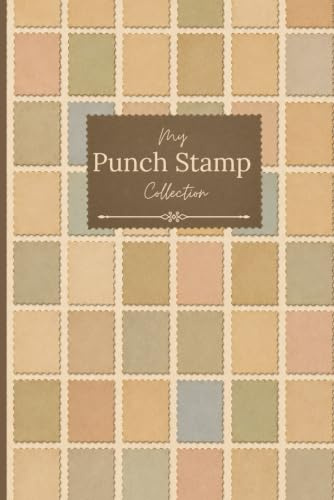 My Punch Stamp Collection Notebook: Album for 1.5 x 1.25 Punch Stamp Cutouts | Vintage Journaling & Scrapbooking: A Creative Album to Collect, Display, and Organize 1,000 Stamps